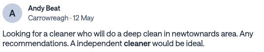 Community post from Andy Beat looking for an independent cleaner for a deep clean in Newtownards