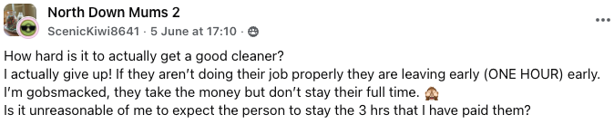 Facebook group post frustrated about cleaners leaving an hour early despite being paid for three hours